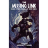 The Missing Link and Other Tales of Ape-Men