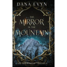The Mirror in the Mountain