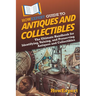 HowExpert Guide to Antiques and Collectibles: The Ultimate Handbook for Identifying, Valuing, and Preserving Antiques and Collectibles
