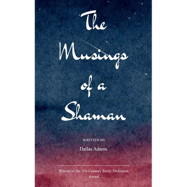 The Musings of a Shaman