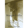 Simple Gifts: Lessons in Living from a Shaker Village