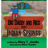 Big Daddy and Rico Visit Indian Springs