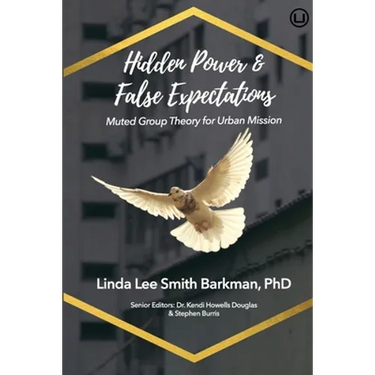 Hidden Power & False Expectations: Muted Group Theory for Urban Mission