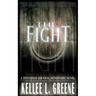 The Fight - A Dystopian Survival Adventure Novel