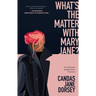 What's the Matter with Mary Jane?: An Epitome Apartments Mystery