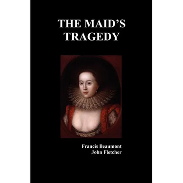 The Maid's Tragedy