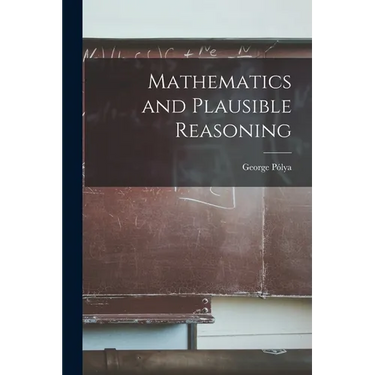Mathematics and Plausible Reasoning