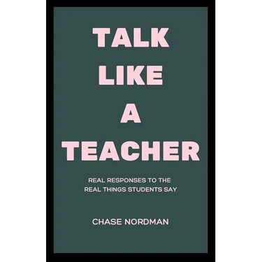 Talk Like a Teacher