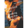 Faith and Fire: Walking with the Holy Ghost