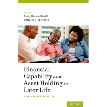 Financial Capability and Asset Holding in Later Life: A Life Course Perspective