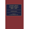 Southern Black Creative Writers, 1829-1953: Biobibliographies