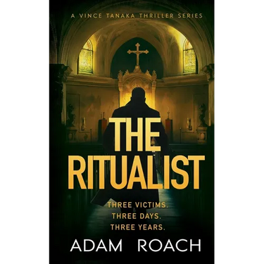 The Ritualist: A Vince Tanaka Thriller Series
