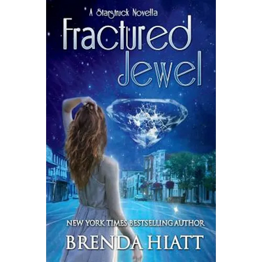 Fractured Jewel: A Starstruck Novella