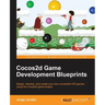 Cocos2d Game Development Blueprints