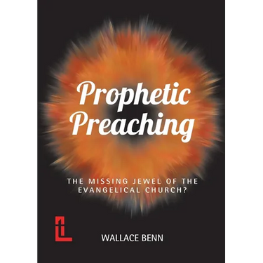 Prophetic Preaching: The Missing Jewel of the Evangelical Church?