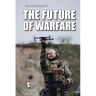 The Future of Warfare