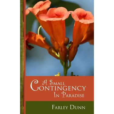 A Small Contingency in Paradise