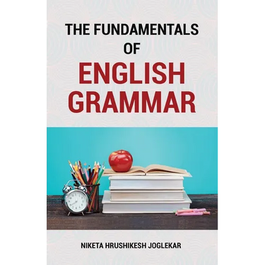 The Fundamentals of English Grammar