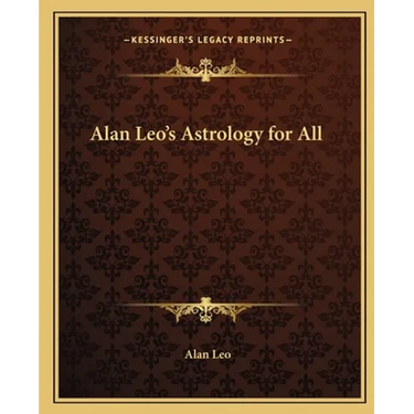 Alan Leo's Astrology for All