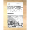 A dissuasion to Great-Britain and the colonies, from the slave-trade to Africa. Shewing the injustice thereof, &c. Revised and abridged. By James Swan