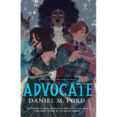 Advocate: Book Three of the Warden Series