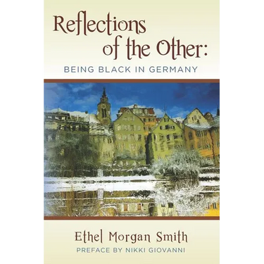 Reflections of the Other: Being Black in Germany