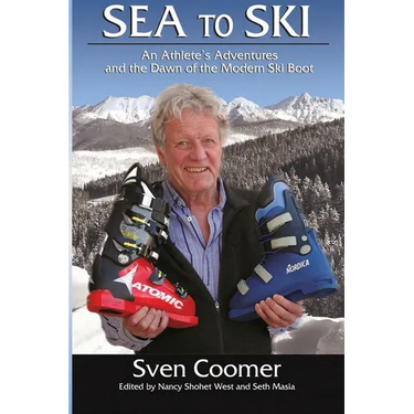 Sea to Ski: An athlete's adventures, and the dawn of the modern ski boot