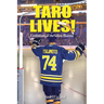 Taro Lives!: Confessions of the Sabres Hoaxer