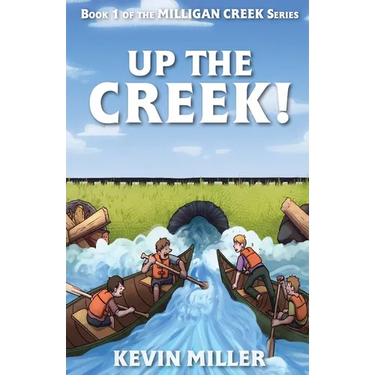 Up the Creek!