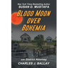 Blood Moon Over Bohemia