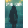 Dark Honor