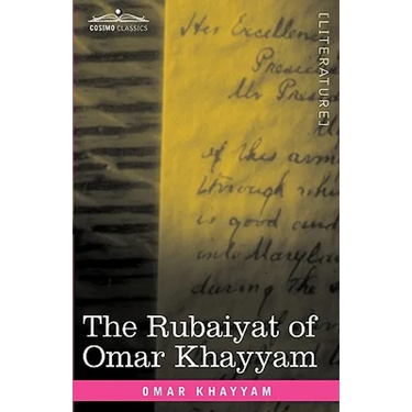 The Rubaiyat of Omar Khayyam: First, Second and Fifth Editions