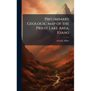 Preliminary Geologic map of the Priest Lake Area, Idaho
