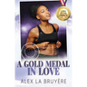 A Gold Medal in Love