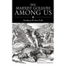 The Marxist Goliath Among Us
