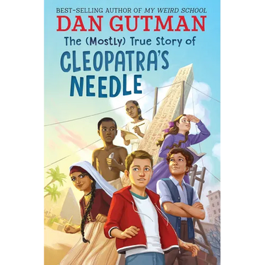 The (Mostly) True Story of Cleopatra's Needle