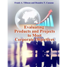 Evaluating Products and Projects to Meet Corporate Objectives