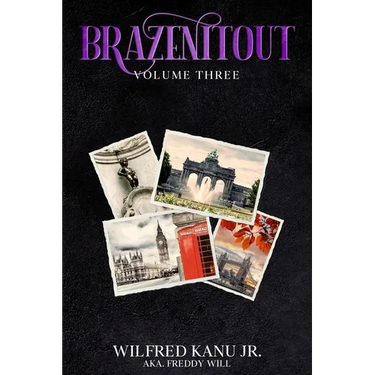 Brazenitout: Volume 3