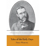 Tales of the Early Days