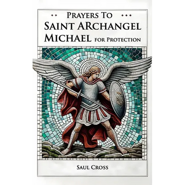 Prayers to St. Archangel Michael for Protection