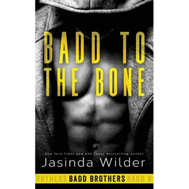 Badd to the Bone