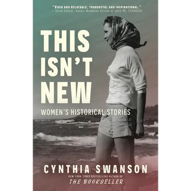 This Isn't New: Women's Historical Stories