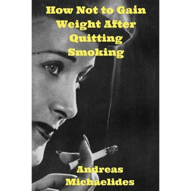 How Not to Gain Weight After Quitting Smoking