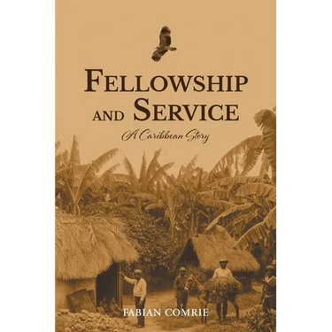 Fellowship and Service: A Caribbean Story
