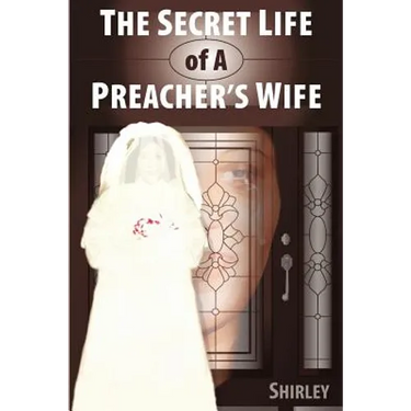 The Secret Life of a Preacher's Wife