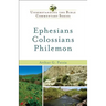 Ephesians, Colossians, Philemon