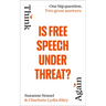 Is Free Speech Under Threat?