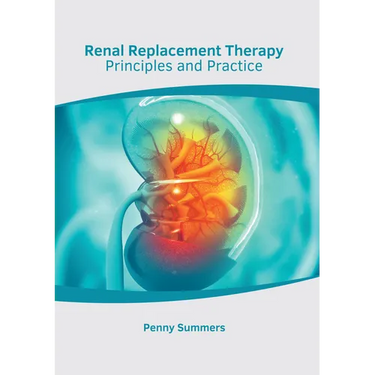 Renal Replacement Therapy: Principles and Practice