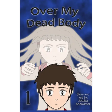 Over My Dead Body, Volume 1