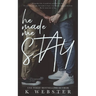He Made Me Stay